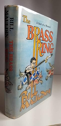 Seller image for THE BRASS RING, a Sort of Memoir Ww II for sale by Hammonds Antiques & Books