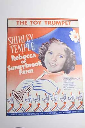Seller image for The Toy Trumpet with Shirley Temple from REBECCA of SUNNYBROOK FARM for sale by Hammonds Antiques & Books