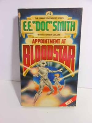 Seller image for Appointment At Bloodstar Please See MY Photo of Cover -- it May Differ for sale by Hammonds Antiques & Books