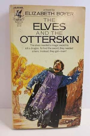 Seller image for The Elves and the Otterskin Please See MY Photo of Cover -- it May Differ for sale by Hammonds Antiques & Books