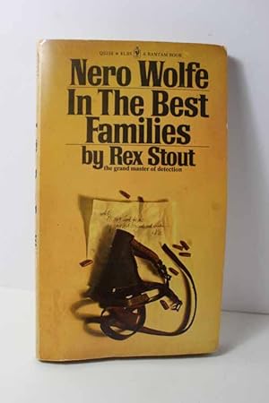 Bild des Verkufers fr Nero Wolfe in the Best Families Our Cover May Not Match the One Offered on Amazon zum Verkauf von Hammonds Antiques & Books