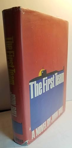 Seller image for THE First Team NOTE: Our Image Does Not Match the One Oneline. Please Look At Our Listing for sale by Hammonds Antiques & Books