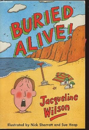 Imagen del vendedor de Buried alive! a la venta por Le-Livre