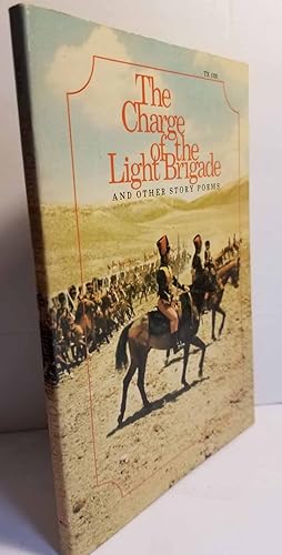 Imagen del vendedor de The Charge of the Light Brigade and Other Story Poems a la venta por Hammonds Antiques & Books