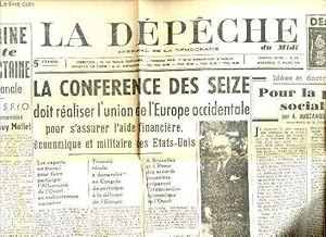 Seller image for La dpche du midi n100 2e anne mercredi 17 mars 1948 - La doctrine socialiste contre la doctrine de dfense nationale - la confrence des seize doit raliser l'union de l'Europe occidentale pour s'assurer l'aide financire - pour la paix sociale etc. for sale by Le-Livre