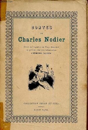 Seller image for Contes de Charles Nodier. Orns de vignettes de Tony Johannot et avec une introduction d'Edmond Jaloux (Collection "Prose et vers"). Trilby ou le lutin d'Argail - Ins de Las Sierras - Franois les Bas-Bleus - etc for sale by Le-Livre