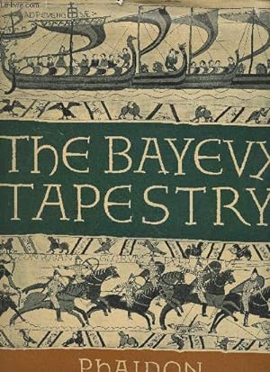 Bild des Verkufers fr The Bayeaux Tapestry- a comprehensive survey zum Verkauf von Le-Livre