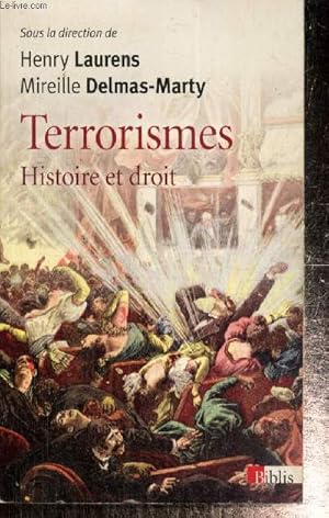 Bild des Verkufers fr Terrorismes - Histoire et droit (Collection "Biblis", n63) zum Verkauf von Le-Livre