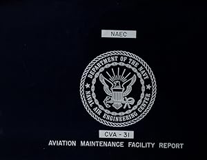 CVA-31 Aviation Maintenance Facility Report