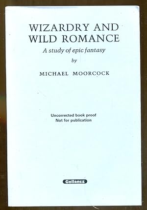 Wizardry and Wild Romance: A Study in Epic Fantasy