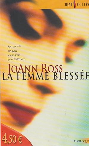 Image du vendeur pour LA FEMME BLESSEE mis en vente par books-livres11.com