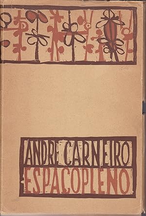 Espacopleno: Poemas de Andre Carneiro 1958-1963 [Plain Space: Poems of Andre Carneiro 1958-1963]