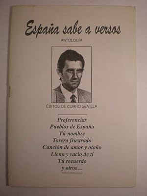 Imagen del vendedor de Espaa sabe a versos. Antologa. Exitos de Curro Sevilla a la venta por Librera Antonio Azorn