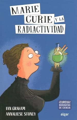 Immagine del venditore per Marie Curie y la radiactividad/ Marie Curie and Radioactivity -Language: spanish venduto da GreatBookPricesUK
