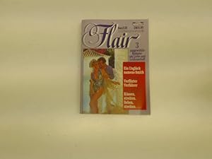 3 Romane: Liebe und Leidenschaft (1 Romanheft) - Bastei-Reihe "Flair": 1.Ein Unglück namens Smith...
