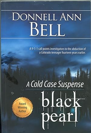 Seller image for Black Pearl; a cold case suspense for sale by Waysidebooks