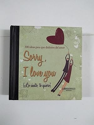 Seller image for Sorry, I love you for sale by Libros Ambig