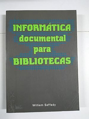 Seller image for Informtica documental para bibliotecas for sale by Libros Ambig