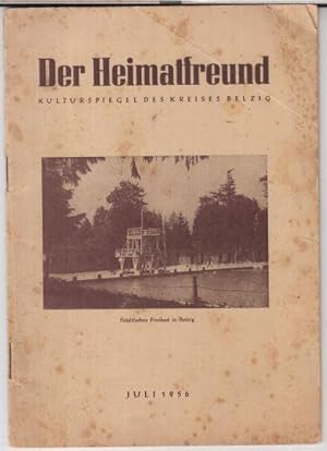 Imagen del vendedor de Der Heimatfreund. Juli 1956. - Kulturspiegel des Kreises Belzig. - Aus dem Inhalt: Willi Reuner - Ein Zeuge der Vergangenheit / Eine Lehrerwahl um 1700 / Joachim Reso: Forellenzucht in Werdermhle / Wilhelm Kobow: Ein seltsamer Vogel unserer Heimat ( Triel ) Georg Genet: Der Briesener Bach / Otto Knnemann: Lebensbaum der Bevlkerung des Kreises. a la venta por Antiquariat Carl Wegner