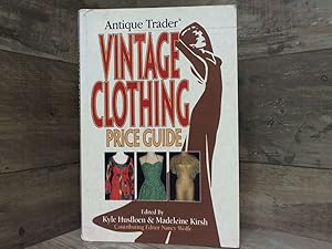 Immagine del venditore per Antique Trader Vintage Clothing Price Guide venduto da Archives Books inc.