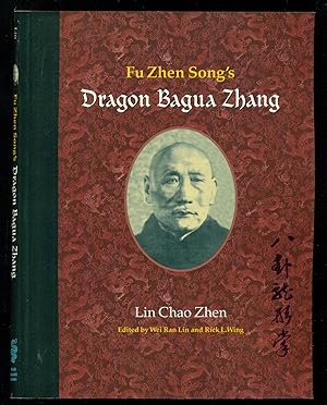 Imagen del vendedor de Fu Zhen Song's Dragon Bagua Zhang a la venta por Don's Book Store