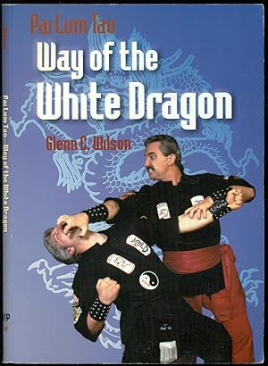 Bild des Verkufers fr Pai Lum Tao: Way of the White Dragon zum Verkauf von Don's Book Store