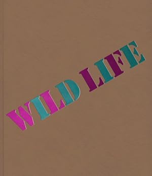 Seller image for Wild Life : Elizabeth Murray & Jessi Reaves for sale by GreatBookPrices