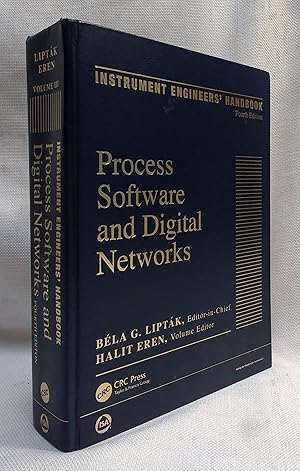 Seller image for Instrument Engineers' Handbook, Volume 3: Process Software and Digital Networks, Fourth Edition for sale by Book House in Dinkytown, IOBA