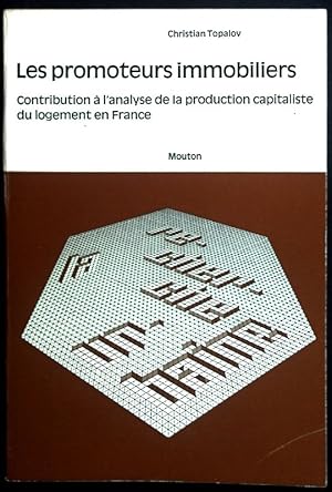 Bild des Verkufers fr Les promoteurs immobiliers: Contribution a l' analyse de la production capitaliste du logement en France. La recherche urbaine 4. zum Verkauf von books4less (Versandantiquariat Petra Gros GmbH & Co. KG)