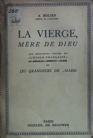 Bild des Verkufers fr La Vierge, mere de Dieu. zum Verkauf von books4less (Versandantiquariat Petra Gros GmbH & Co. KG)