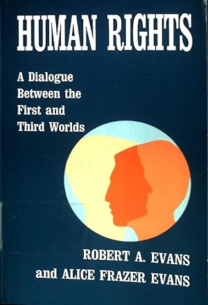 Seller image for Human Rights: A Dialogue between the first and third Worlds. for sale by books4less (Versandantiquariat Petra Gros GmbH & Co. KG)