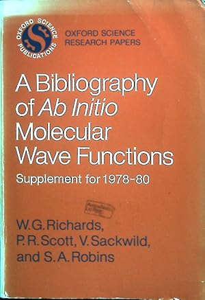 Bild des Verkufers fr A Bibliography of Ab Initio Molecular Wave Functions: Supplement for 1978-80. zum Verkauf von books4less (Versandantiquariat Petra Gros GmbH & Co. KG)