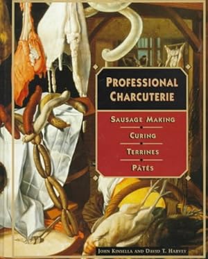 Seller image for Professional Charcuterie : Sausage Making, Curing, Terrines, and Pates for sale by GreatBookPrices
