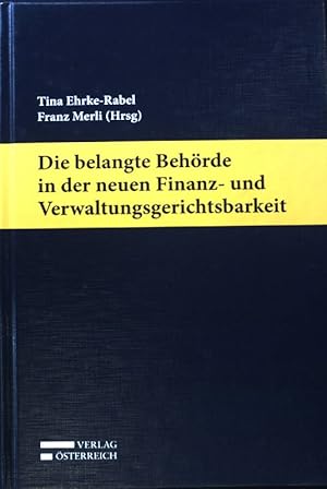 Seller image for Die belangte Behrde in der neuen Finanz- und Verwaltungsgerichtsbarkeit. for sale by books4less (Versandantiquariat Petra Gros GmbH & Co. KG)