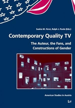 Seller image for Contemporary Quality TV : The Auteur, the Fans, and Constructions of Gender for sale by GreatBookPrices