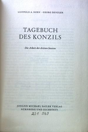 Bild des Verkufers fr Tagebuch des Konzils; Die Arbeit der 3. Session. zum Verkauf von books4less (Versandantiquariat Petra Gros GmbH & Co. KG)