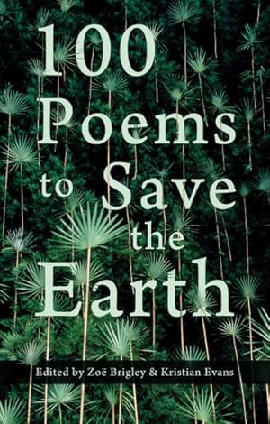 Immagine del venditore per 100 Poems to Save the Earth venduto da GreatBookPrices
