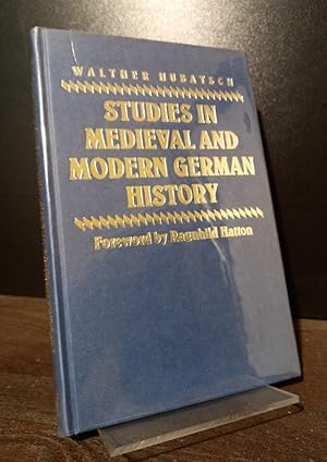 Seller image for Studies in Medieval and Modern German History. [By Walther Hubatsch]. for sale by Antiquariat Kretzer