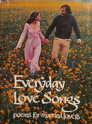 Seller image for Everyday Love Songs Poems For Married Lovers for sale by Mister-Seekers Bookstore