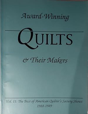 Award-Winning Quilts and Their Makers: 002 (Award-Winning Quilts & Their Makers)