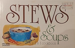 Imagen del vendedor de Soups and Stews: [A 2 in 1 Cookbook] a la venta por Mister-Seekers Bookstore