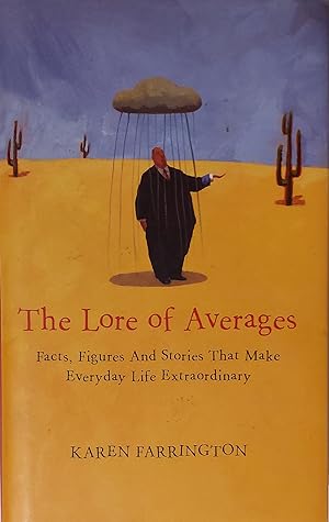 Seller image for The Lore Of Averages: Facts, Figures, And Stories That Make Everyday Life Extraordinary (Arcane) for sale by Mister-Seekers Bookstore