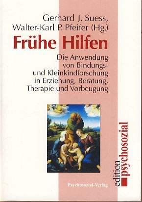 Bild des Verkufers fr Frhe Hilfen. Die Anwendung von Bindungs- und Kleinkindforschung in Erziehung, Beratung, Therapie und Vorbeugung. Reihe "Edition psychosozial". Eine Verffentlichung der Bundeskonferenz fr Erziehungsberatung e.V. zum Verkauf von Fundus-Online GbR Borkert Schwarz Zerfa