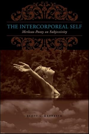 Image du vendeur pour Intercorporeal Self : Merleau-Ponty on Subjectivity mis en vente par GreatBookPrices