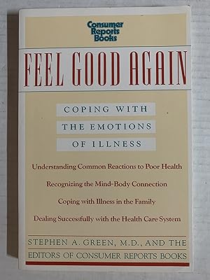 Feel Good Again: Coping With the Emotions of Illness