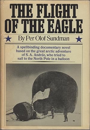 Seller image for The Flight of the Eagle for sale by Clausen Books, RMABA