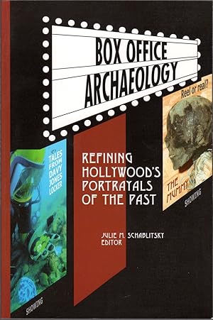 Image du vendeur pour Box Office Archaeology: Refining Hollywood's Portrayals of the Past mis en vente par Clausen Books, RMABA