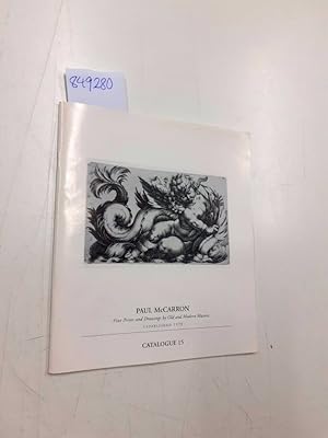 Seller image for Paul McCarron: Fine Prints and Drawings by Old and Modern Masters: Catalogue 15 for sale by Versand-Antiquariat Konrad von Agris e.K.