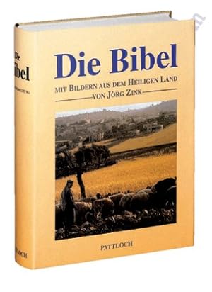 Die Bibel : Altes und Neues Testament. Mit Anmerkungen und Personenregister. Mit einer Zeittafel.