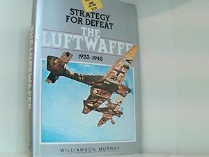 Image du vendeur pour Strategy for the Defeat of the Luftwaffe 1933-1945 mis en vente par Book Broker